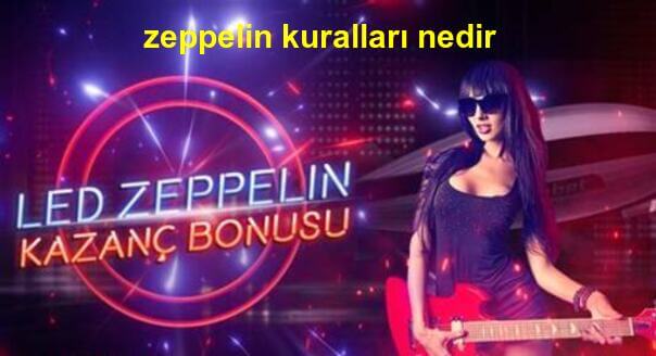 zeppelin kuralları nedir